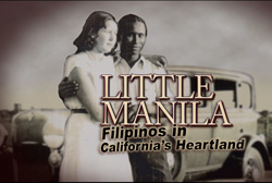 Little Manila; Filipinos in California’s Heartland