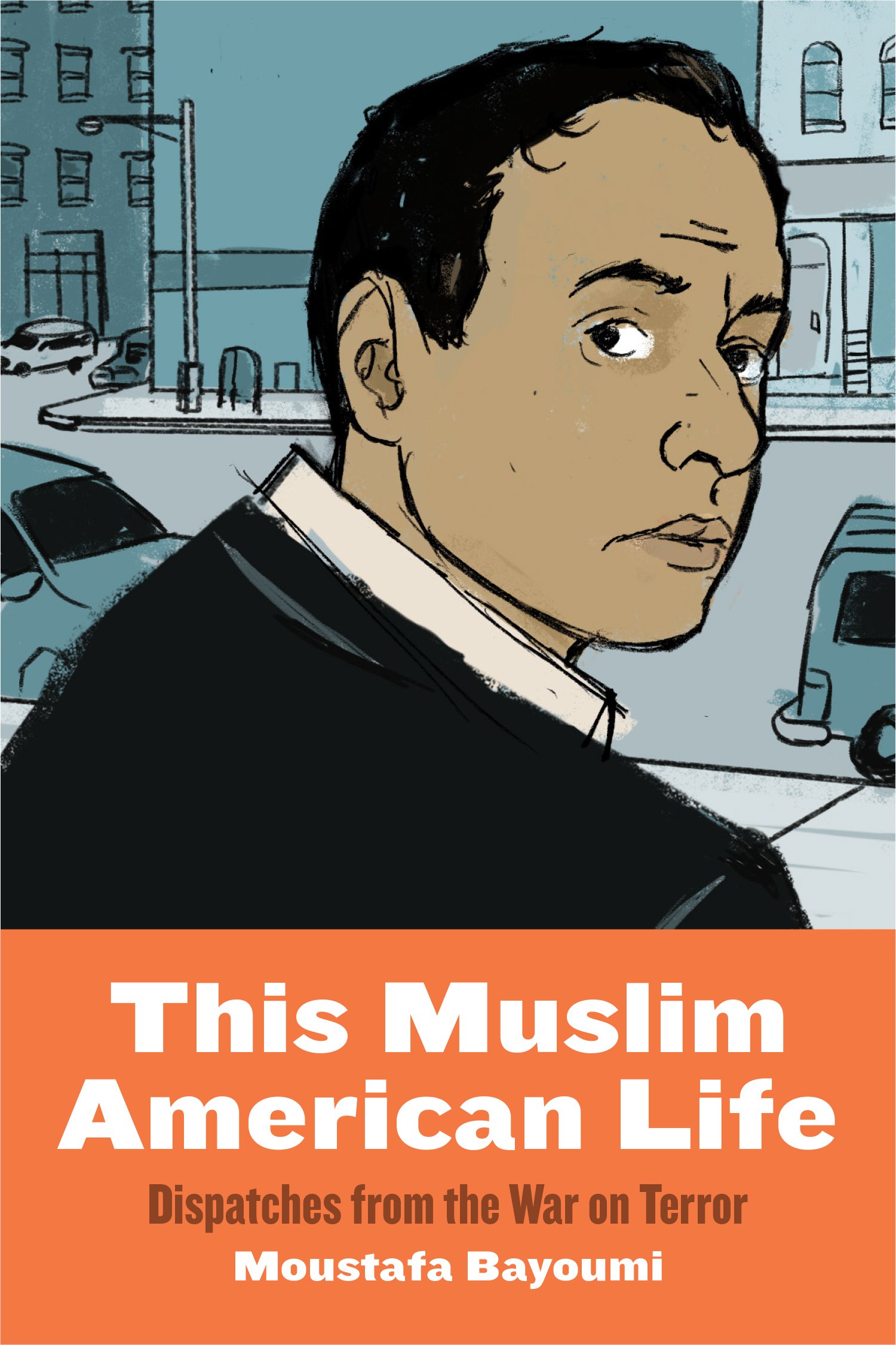 The Muslim American Life: Crushing Islamophobia with Countercultures of Resistance
