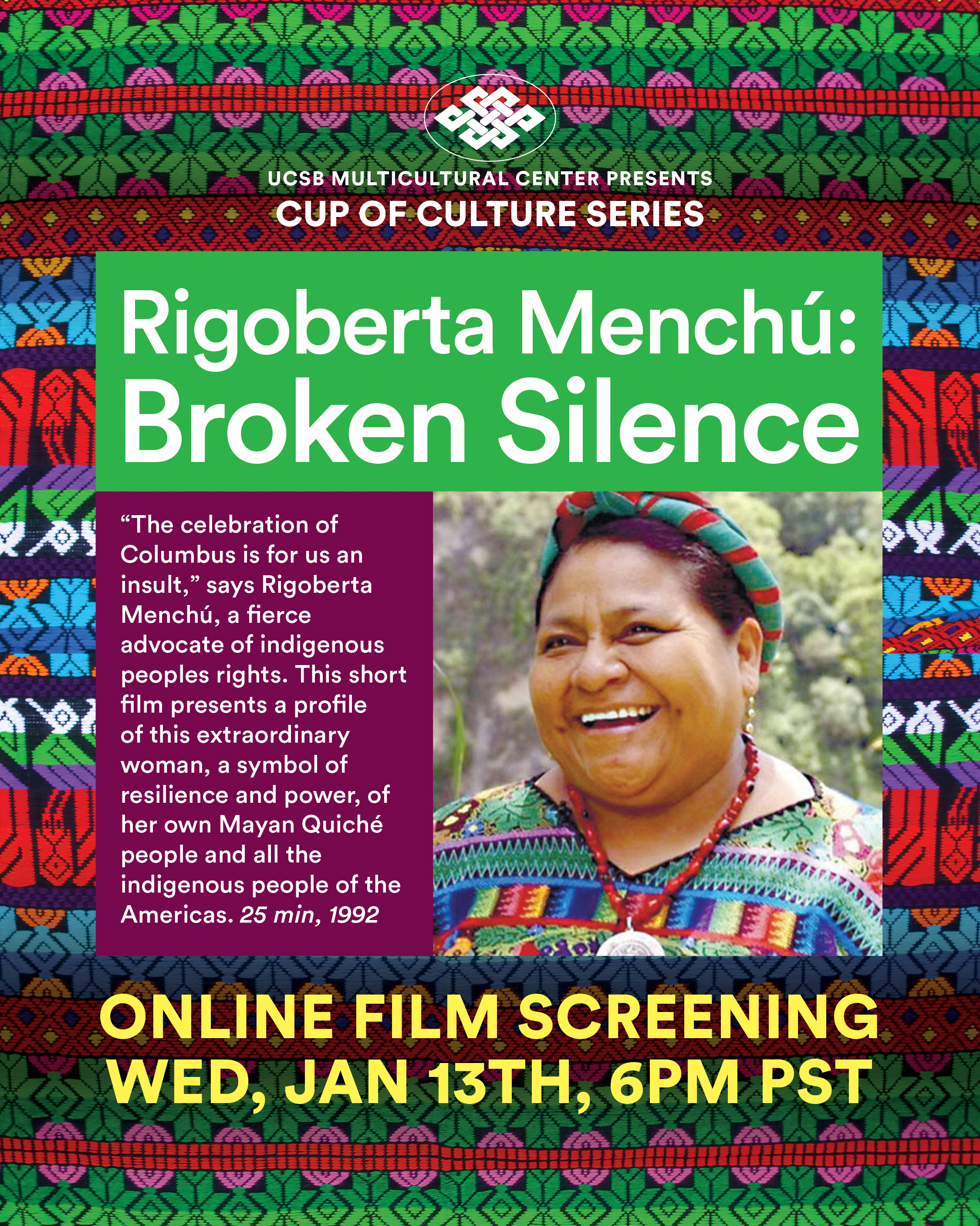 Rigoberta Menchú: Broken Silence