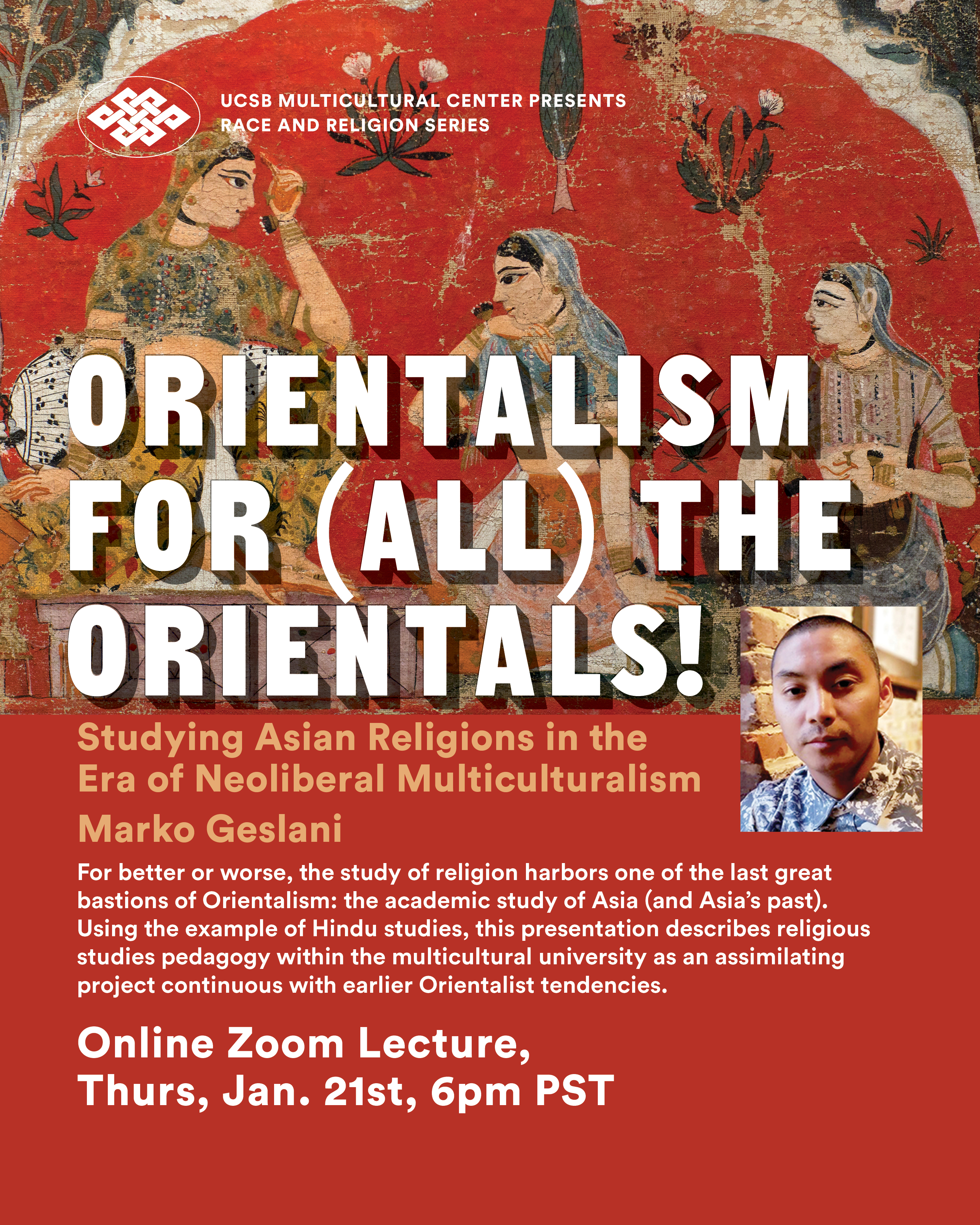 Orientalism for (All) the Orientals! Studying Asian Religions in the Era of Neoliberal Multiculturalism