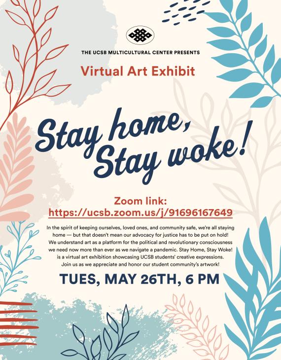 Stay Home, Stay Woke! Virtual Art Exhibition