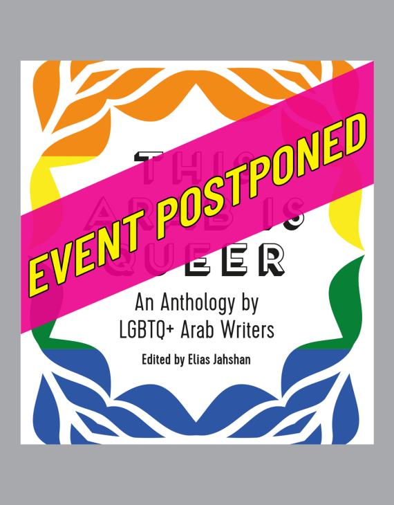 Event Postponed: This Arab is Queer